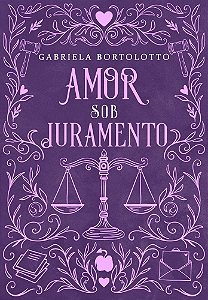 Amor Sob Juramento (Capa Dura): Amores de Chicago (Volume 3)