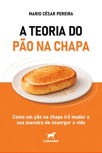 A Teoria Do Pão Na Chapa