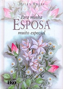 Para Minha Esposa Muito Especial