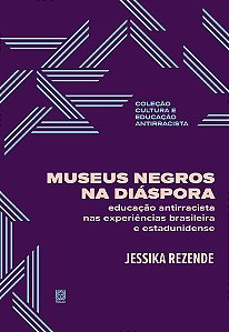 Museus Negros Na Diáspora