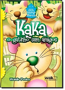 Kaka - O Gatinho Sem Amigos