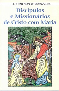 Discipulos E Missionarios De Cristo Com Maria