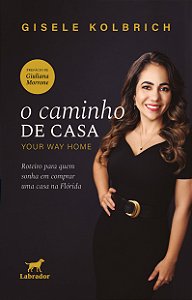 O Caminho De Casa - Your Way Home