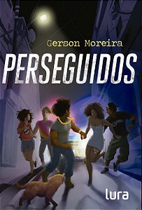 Perseguidos - (Lura)