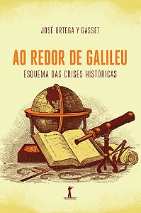 Ao Redor De Galileu: Esquema Das Crises Históricas