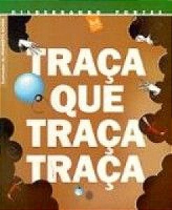 Traca Que Traca Traca