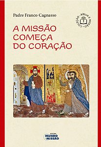 Missao Comeca No Coracao