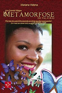 Um Grande Milagre - Metamorfose Em Palavras