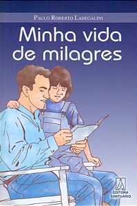 Minha Vida De Milagres