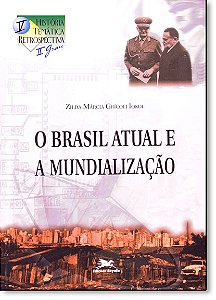 O Brasil Atual E A Mundializacao - 1ª
