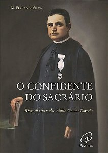 O Confidente Do Sacrário