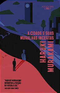 A cidade e suas muralhas incertas