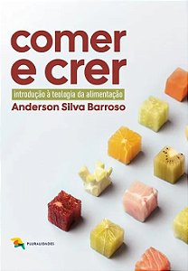 Comer E Crer - Anderson Silva Barroso