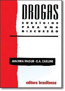 Drogas Subsidios Para Uma Discussao
