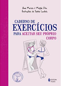 Caderno de exercícios para aceitar seu próprio corpo