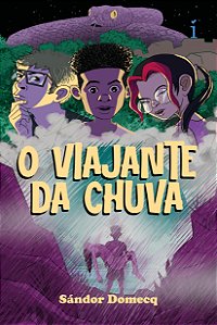 O Viajante Da Chuva