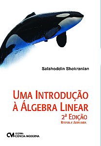 Uma Introducao A Algebra Linear - 2ª Edicao Revist