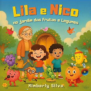 Lila E Nico No Jardim Das Frutas E Legumes