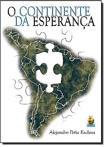 O Continente Da Esperança