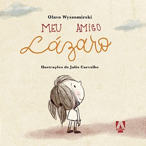 Meu Amigo Lázaro