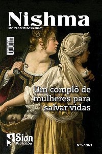 Nshma - Revista De Estudos Bíblicos - Um Complô De Mulheres Para Salvar Vidas