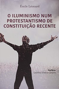 O Iluminismo Num Protestantismo De Constituição Recente
