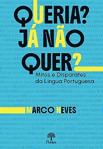 Queria ? Já Não Quer ?