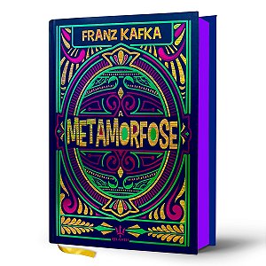 A Metamorfose - Franz Kafka | Luxo Capa Dura