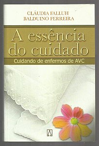 A Essencia Do Cuidado - 1