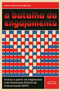 A Batalha Do Engajamento