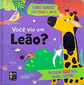 Toque e sinta sonoro - Você viu um leão?