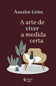 A arte de viver na medida certa - Atividades de autoconhecimento - Atividades de autoconhecimento