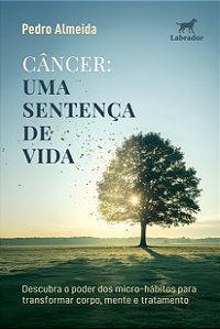 Câncer: Uma Sentença De Vida