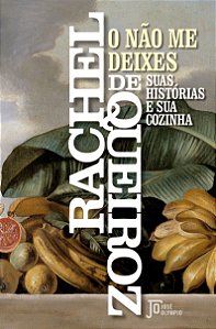 O Não Me Deixes: suas histórias e sua cozinha
