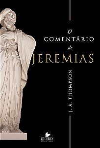Comentário de jeremias, o