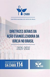 Diretrizes Gerais da Ação Evangelizadora da Igreja no Brasil 2026-2032