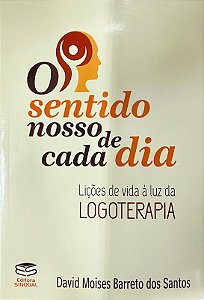 O Sentido Nosso De Cada Dia