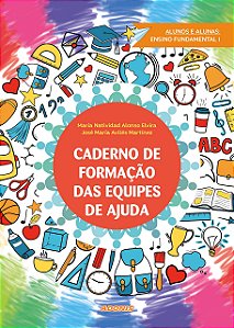 Caderno de formação das equipes de ajuda: alunos e alunas ensino fundamental i