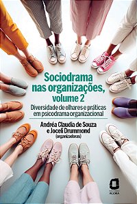 Sociodrama Nas Organizações - Volume 2
