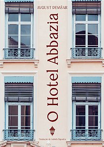O Hotel Abbazia