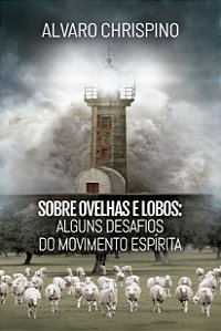 Sobre Ovelhas E Lobos