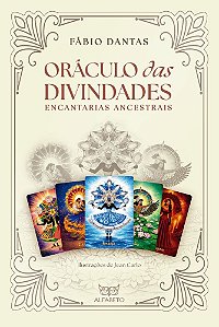 Oráculo das Divindades: Encantarias Ancestrais