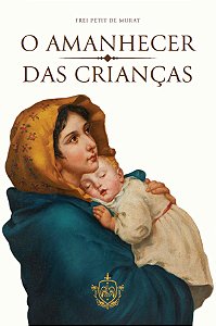 O Amanhecer Das Crianças