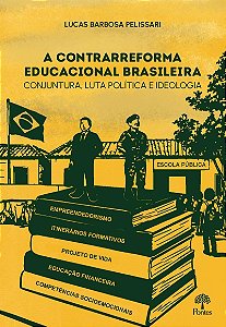 A Contrarreforma Educacional Brasileira