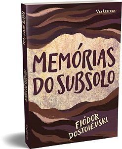 Memórias Do Subsolo - Fiódor Dostoiévski
