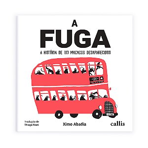 A fuga - A História de 103 Macacos Desaparecidos