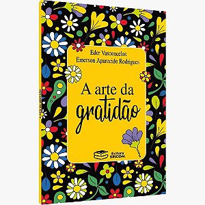 A Arte Da Gratidão