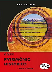 O Que E Patrimonio Historico - Primeiros Passos - 2