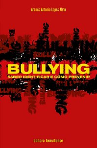 Bulllying : Saber Identificar E Como Prevenir - 1