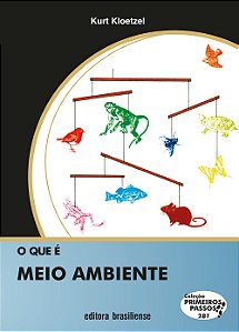 O Que E Meio Ambiente - Primeiros Passos